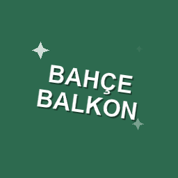 Bahçe ve Balkon