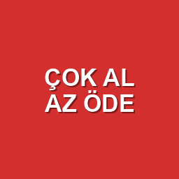 Çok Al Az Öde